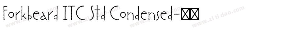 Forkbeard ITC Std Condensed字体转换